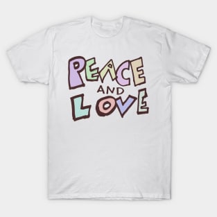 Peace and Love Handwritten Sign T-Shirt